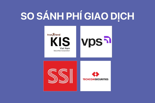 so sánh phí giao dịch các công ty chứng khoán